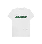 White Be Kind Kids Tee (green lettering)