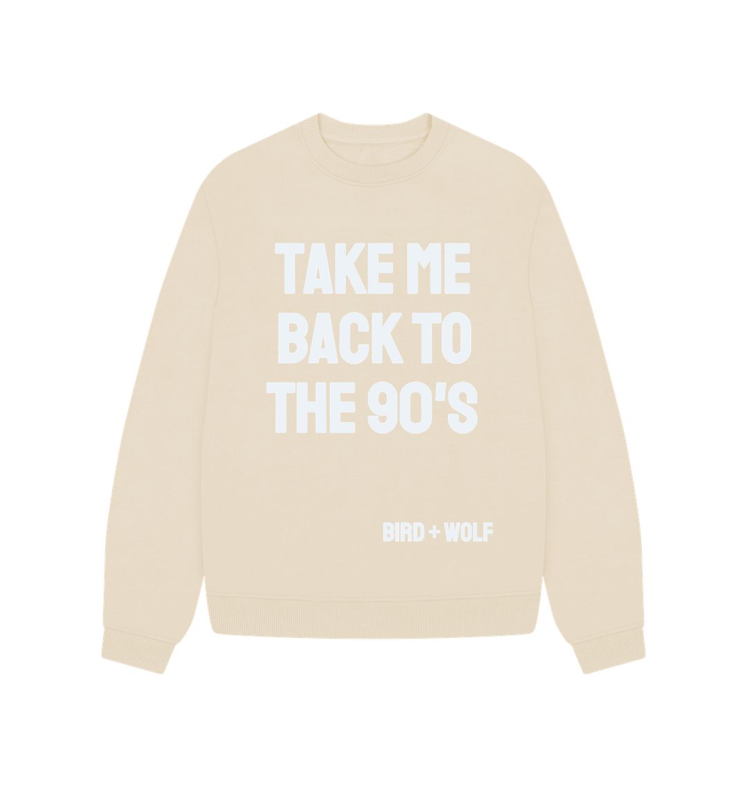 Oat Take Me Back to the 90's Oversized Sweatshirt