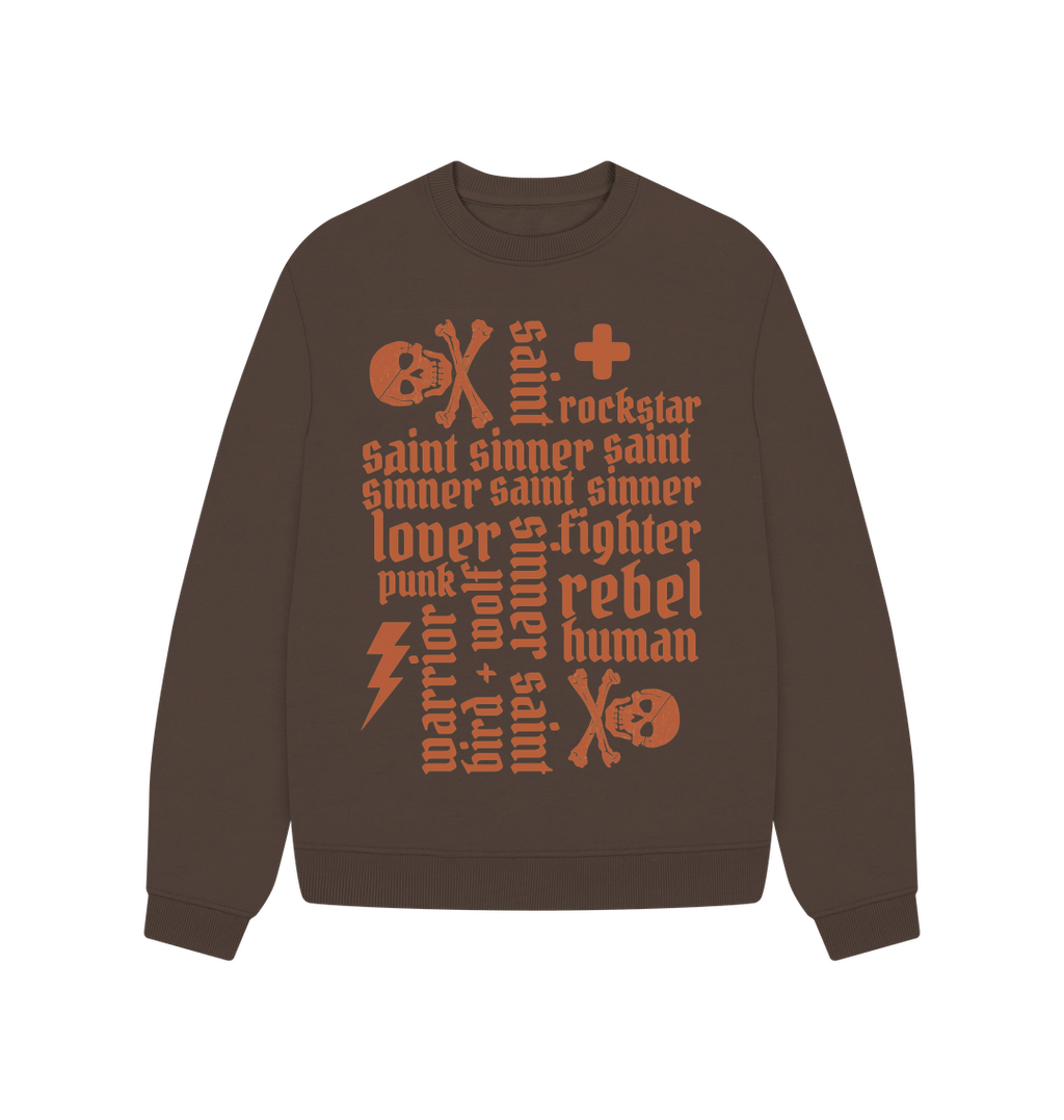 Chocolate Sinner Saint + more Oversized Sweatshirt (Orange Lettering)