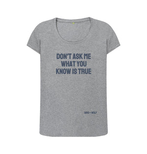 Athletic Grey Don't Ask Me Scoop Neck Tee