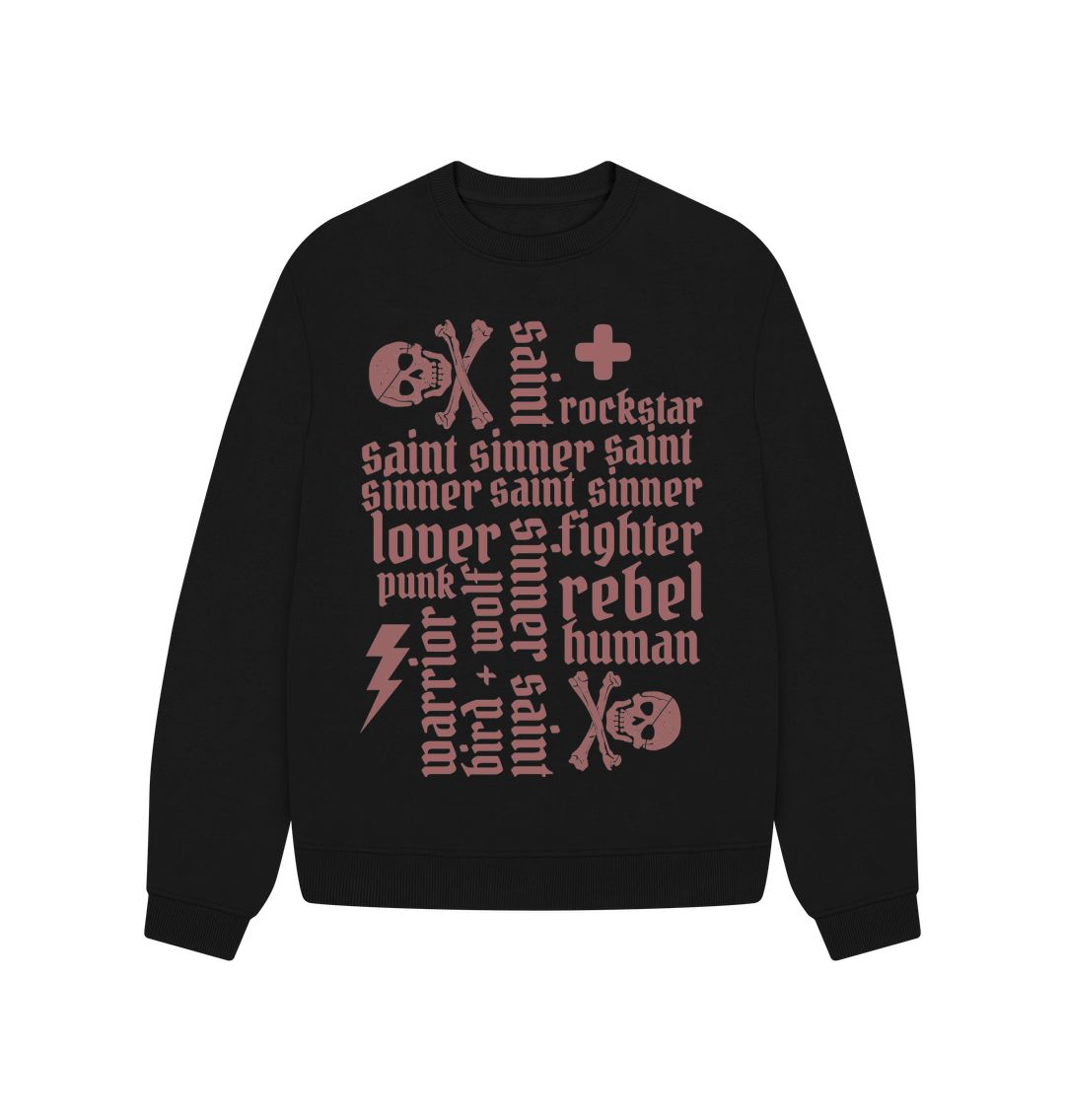 Black Sinner Saint + More Oversized Sweatshirt (Rust Lettering)