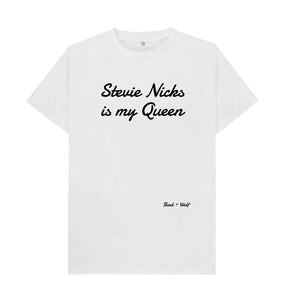 White Stevie Nicks is my Queen Classic Tee