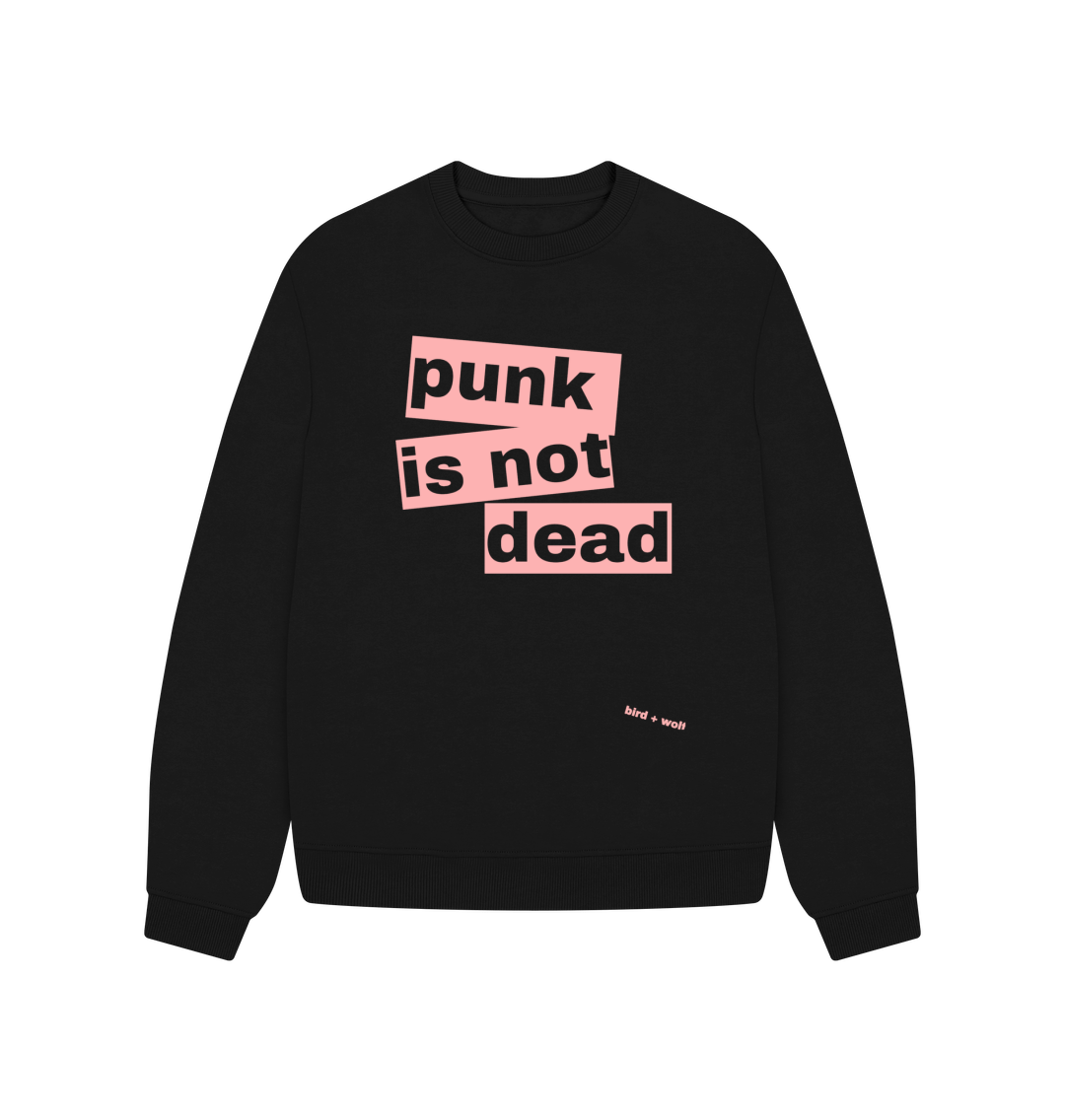 Black Punk Is Not Dead Oversized Sweatshirt (Pink)