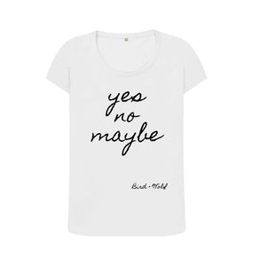 White Yes No Maybe Scoop Neck Tee