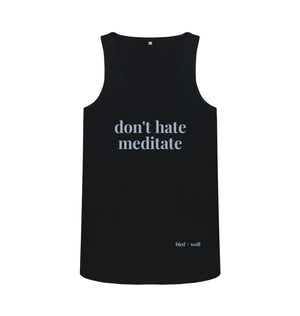 Black Don't Hate Meditate Vest Top