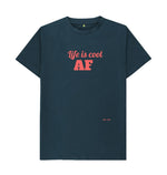 Denim Blue Life is Cool AF Classic T Shirt