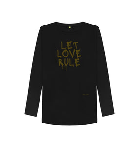 Black Let Love Rule Long Sleeve T  Shirt
